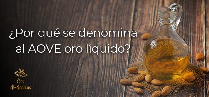 Por-qué-se-denomina-al-AOVE-oro-líquido