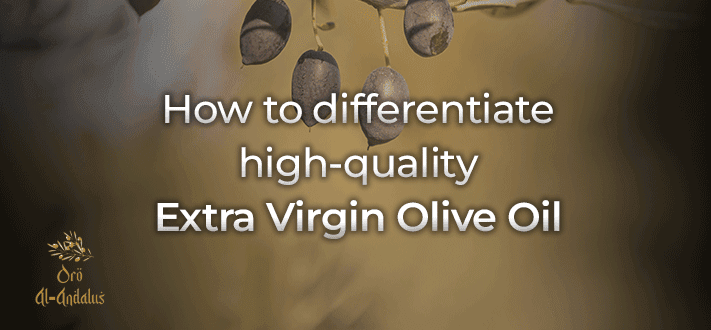 how-to-differentiate-high-quality-extra-virgin-olive-oil