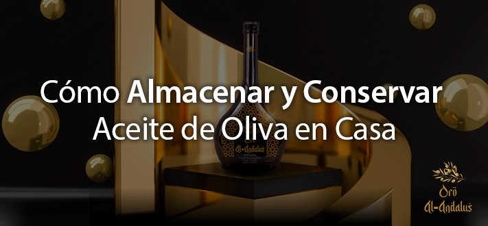 Cómo-Almacenar-y-Conservar-Aceite-de-Oliva-en-Casa